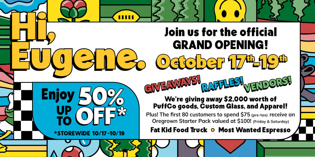 Oregrown Eugene Grand Opening! October 17th!