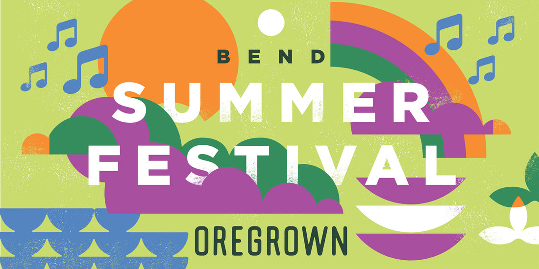 Oregrown Proudly Sponsors Bend Summer Festival 2019!